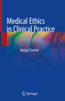 Image for Medical ethics in clinical practice