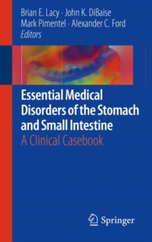 Image for Essential Medical Disorders of the Stomach and Small Intestine