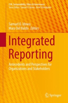 Image for Integrated Reporting: Antecedents and Perspectives for Organizations and Stakeholders