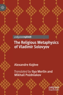 Image for The religious metaphysics of Vladimir Solovyov