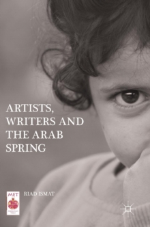 Artists, Writers and The Arab Spring