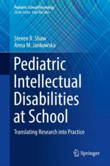 Image for Pediatric Intellectual Disabilities at School: Translating Research into Practice