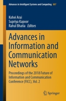 Image for Advances in Information and Communication Networks: Proceedings of the 2018 Future of Information and Communication Conference (FICC), Vol. 2