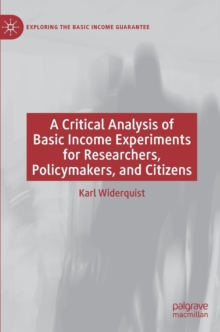 Image for A Critical Analysis of Basic Income Experiments for Researchers, Policymakers, and Citizens