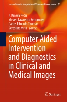 Image for Computer aided intervention and diagnostics in clinical and medical images