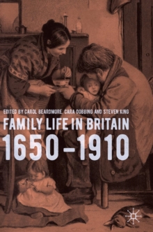 Image for Family life in Britain, 1650-1910