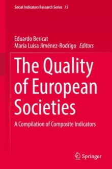 Image for The quality of European societies: a compilation of composite indicators