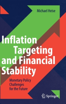 Image for Inflation Targeting and Financial Stability : Monetary Policy Challenges for the Future