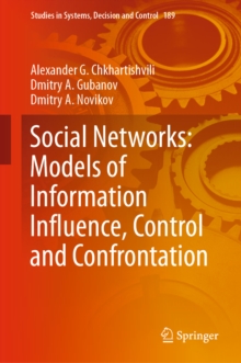 Image for Social Networks: Models of Information Influence, Control and Confrontation