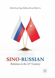 Image for Sino-Russian Relations in the 21st Century