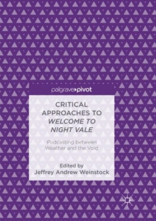 Image for Critical Approaches to Welcome to Night Vale