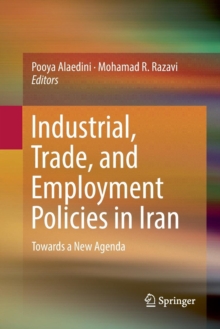 Image for Industrial, Trade, and Employment Policies in Iran
