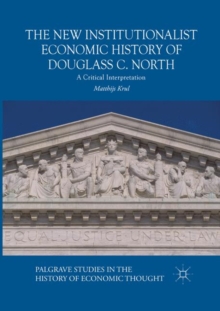 New Institutionalist Economic History of Douglass C. North