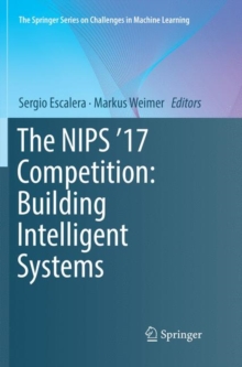 Image for The NIPS '17 Competition: Building Intelligent Systems