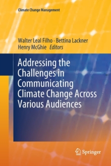 Image for Addressing the Challenges in Communicating Climate Change Across Various Audiences