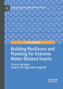 Image for Building Resilience and Planning for Extreme Water-Related Events