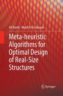 Image for Meta-heuristic Algorithms for Optimal Design of Real-Size Structures