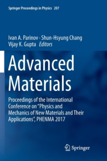 Image for Advanced Materials : Proceedings of the International Conference on “Physics and Mechanics of New Materials and Their Applications”, PHENMA 2017