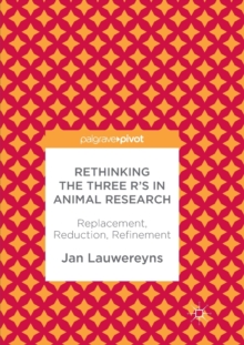 Image for Rethinking the Three R's in Animal Research