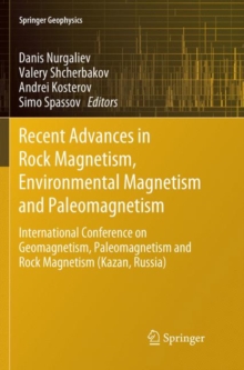 Image for Recent Advances in Rock Magnetism, Environmental Magnetism and Paleomagnetism