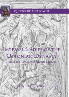 Image for Imperial Ladies of the Ottonian Dynasty