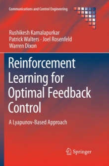 Image for Reinforcement Learning for Optimal Feedback Control : A Lyapunov-Based Approach