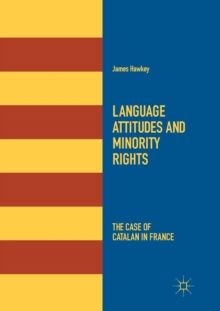 Image for Language Attitudes and Minority Rights