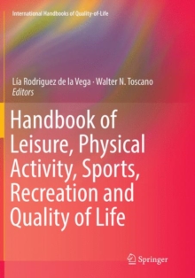 Image for Handbook of Leisure, Physical Activity, Sports, Recreation and Quality of Life