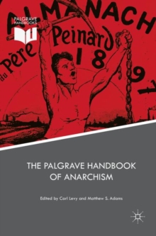 Image for The Palgrave Handbook of Anarchism