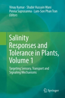 Image for Salinity Responses and Tolerance in Plants, Volume 1