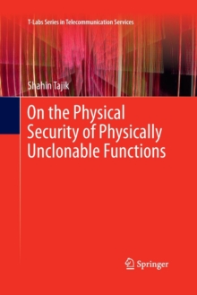 Image for On the Physical Security of Physically Unclonable Functions