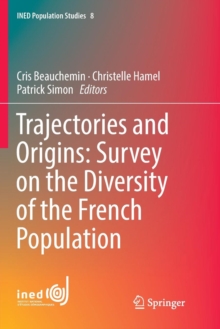 Image for Trajectories and Origins: Survey on the Diversity of the French Population