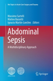 Image for Abdominal Sepsis : A Multidisciplinary Approach