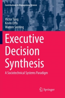 Executive Decision Synthesis