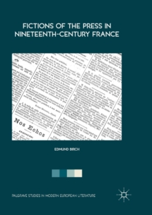 Image for Fictions of the Press in Nineteenth-Century France