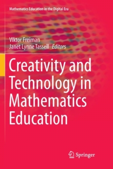 Creativity and Technology in Mathematics Education