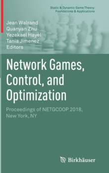 Image for Network Games, Control, and Optimization : Proceedings of NETGCOOP 2018, New York, NY