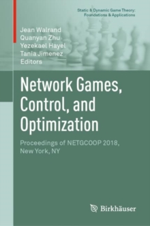 Image for Network games, control, and optimization: proceedings of NETGCOOP 2018, New York, NY