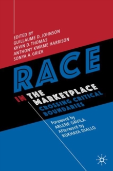 Image for Race in the marketplace  : crossing critical boundaries