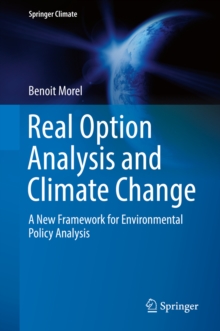 Image for Real Option Analysis and Climate Change: a New Framework for Environmental Policy Analysis