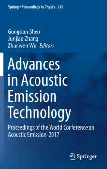 Image for Advances in Acoustic Emission Technology : Proceedings of the World Conference on Acoustic Emission-2017