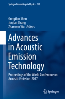 Image for Advances in acoustic emission technology: proceedings of the World Conference on Acoustic Emission-2017