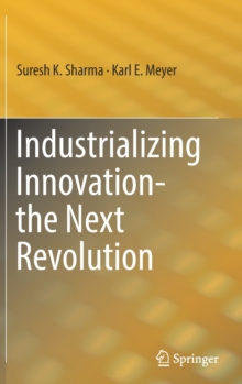Image for Industrializing Innovation-the Next Revolution