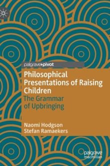 Image for Philosophical Presentations of Raising Children