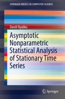 Image for Asymptotic nonparametric statistical analysis of stationary time series
