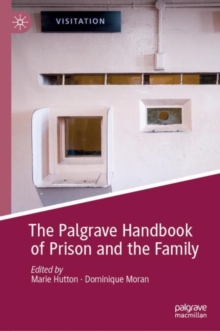 Image for The Palgrave Handbook of Prison and the Family