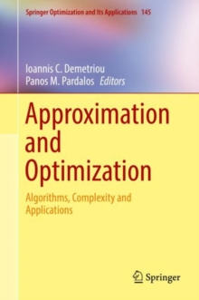 Image for Approximation and Optimization: Algorithms, Complexity and Applications