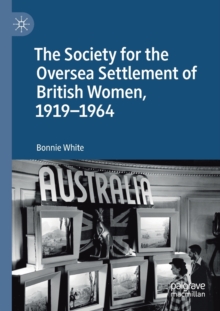 Society for the Oversea Settlement of British Women, 1919-1964