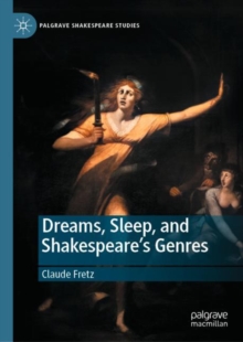 Image for Dreams, sleep, and Shakespeare's genres