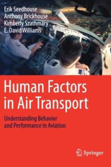 Image for Human Factors in Air Transport : Understanding Behavior and Performance in Aviation